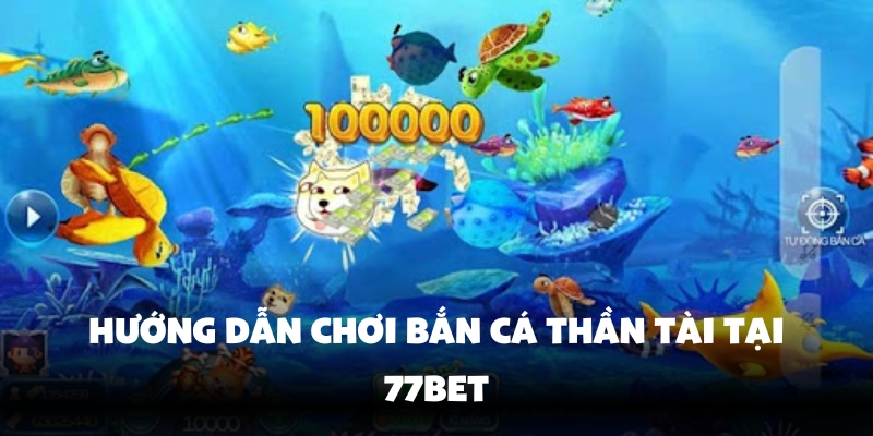 Cách thức tham gia và các quy tắc bắn cá