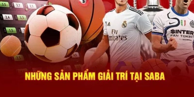 Liệt kê các dịch vụ siêu hấp dẫn chỉ có tại sảnh SABA